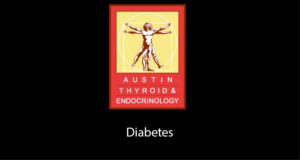 Diabetes treatment Austin Thyroid & Endocrinology - Austin, Texas